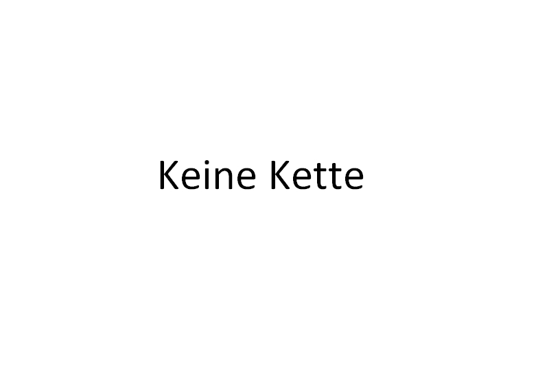 Keine Kette